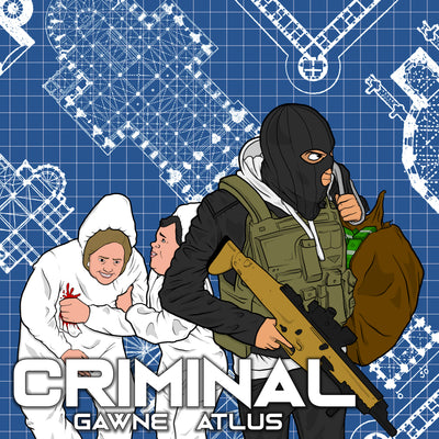GAWNE & ATLUS RELEASE NEW SINGLE "CRIMINAL"